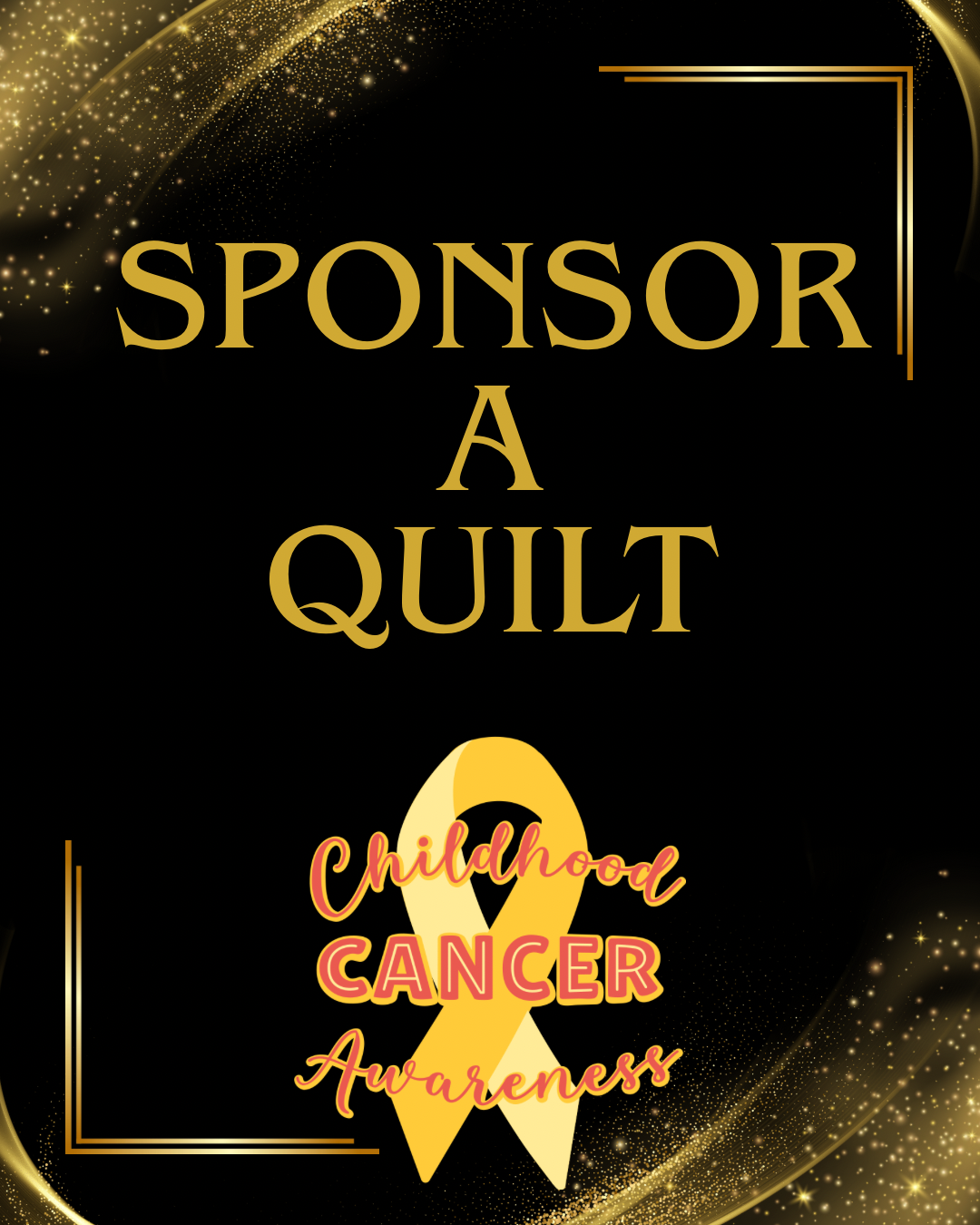 Sponsor A Quilt - Childhood Cancer Awareness Month
